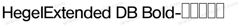 HegelExtended DB Bold字体转换